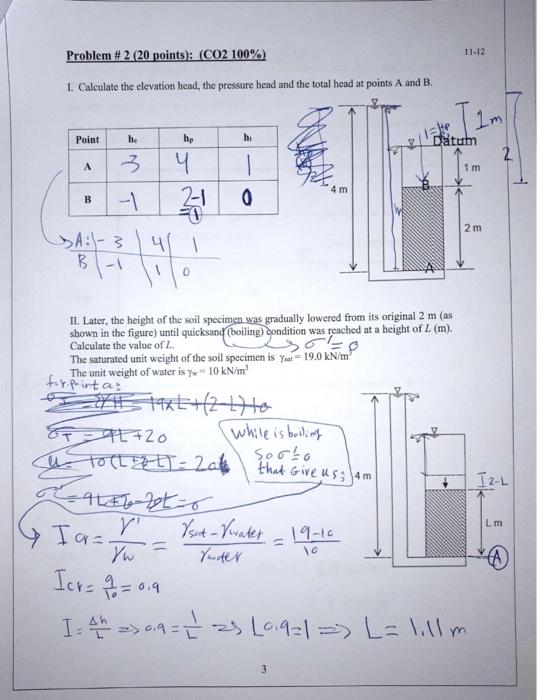 I. Calculate the elevation head, the pressure head and the total head at points \( A \) and \( B \).
\[
\frac{3:-3}{B}|-14| 1