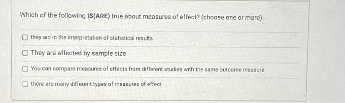 Solved Which of the following IS(ARE) true about measures of | Chegg.com
