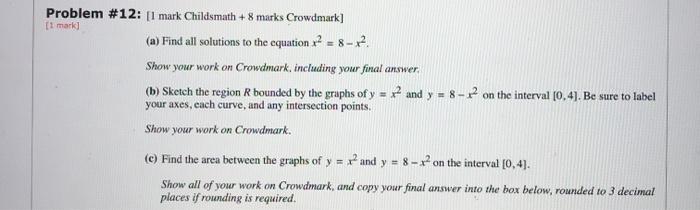 Solved Problem #12: [1 mark Childsmath + 8 marks Crowdmark] | Chegg.com