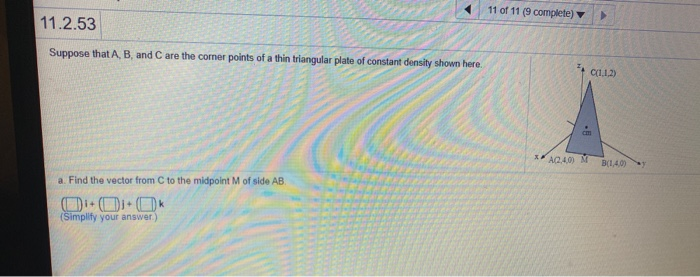 Solved 11 of 11 (9 complete) 11.2.53 Suppose that A, B, and | Chegg.com