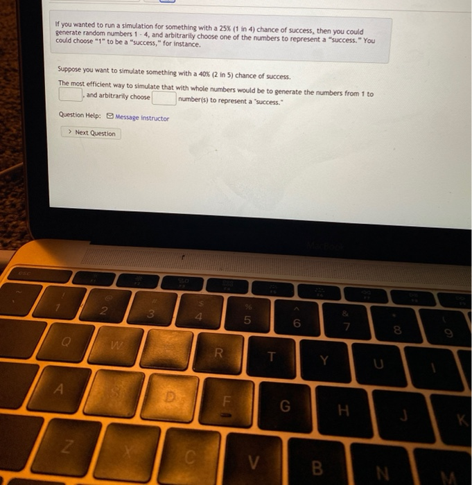 Solved If you wanted to run a simulation for something with | Chegg.com