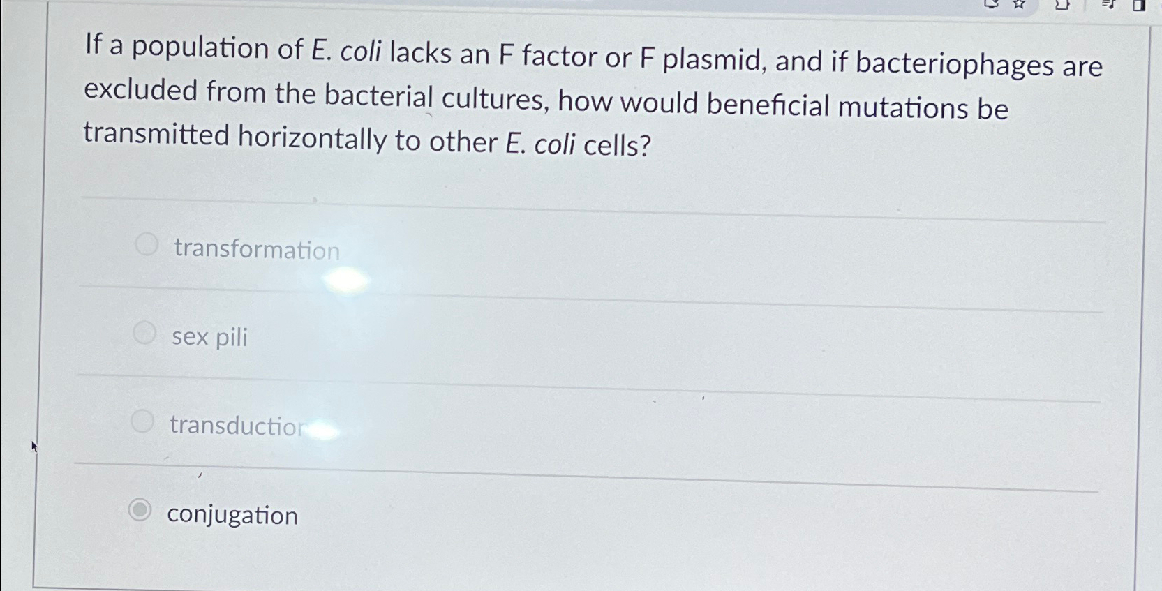 Solved If a population of E. ﻿coli lacks an F ﻿factor or F | Chegg.com