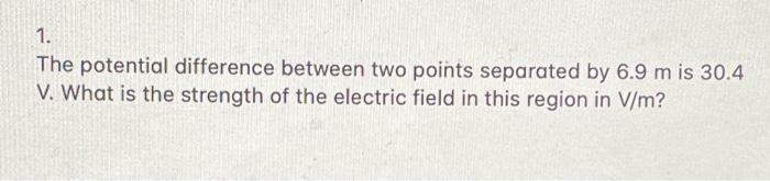 Solved 1. The potential difference between two points | Chegg.com