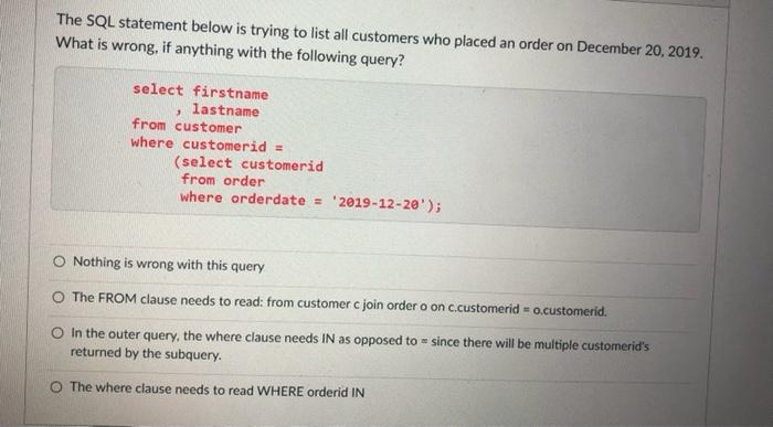 Solved The SQL statement below is trying to list all | Chegg.com