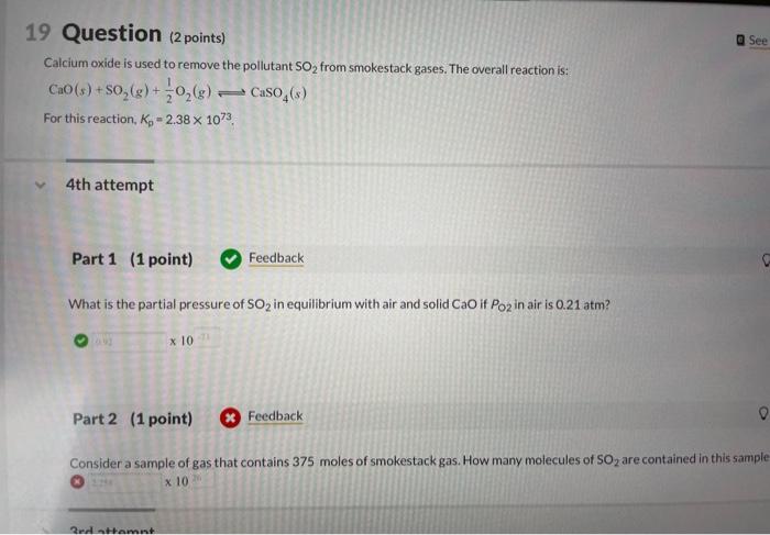 Solved See 19 Question (2 points) Calcium oxide is used to | Chegg.com