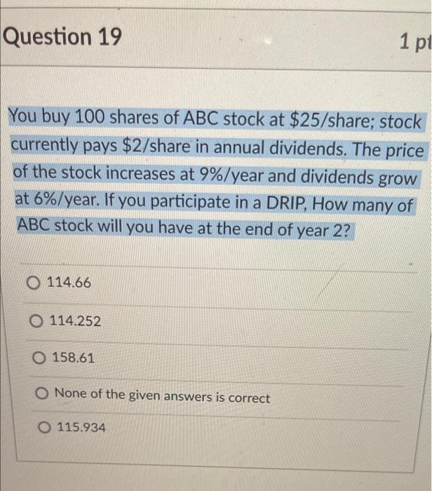 Solved Question 19 1 Pt You Buy 100 Shares Of ABC Stock At | Chegg.com