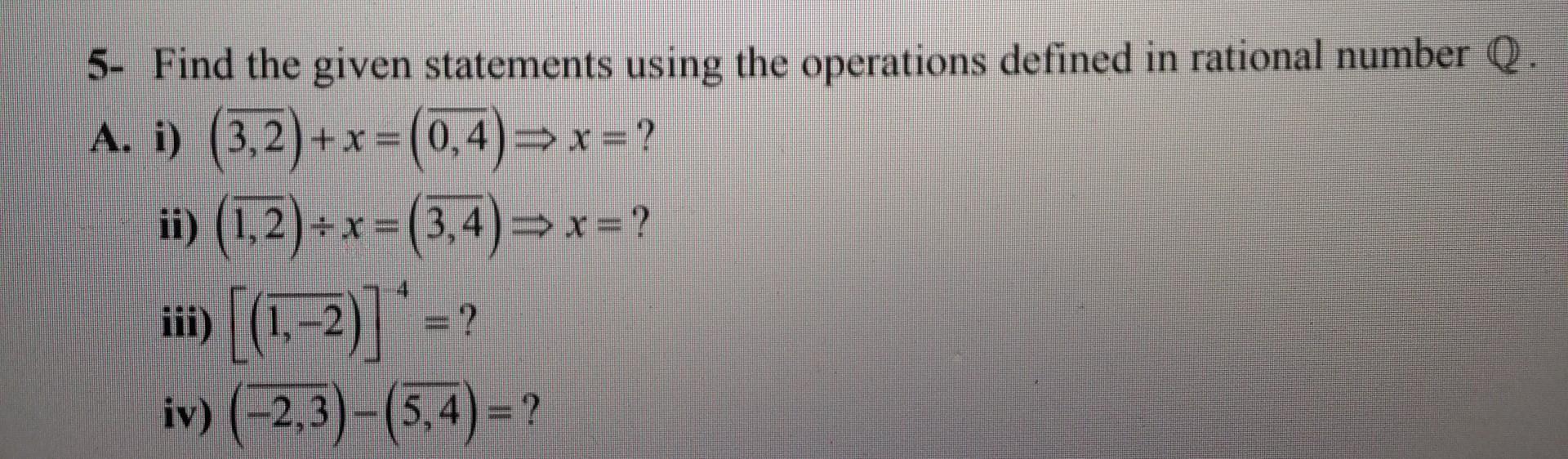 Solved 5- Find the given statements using the operations | Chegg.com