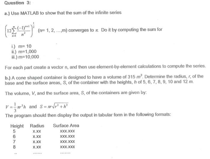 Solved Question 3: a.) Use MATLAB to show that the sum of | Chegg.com
