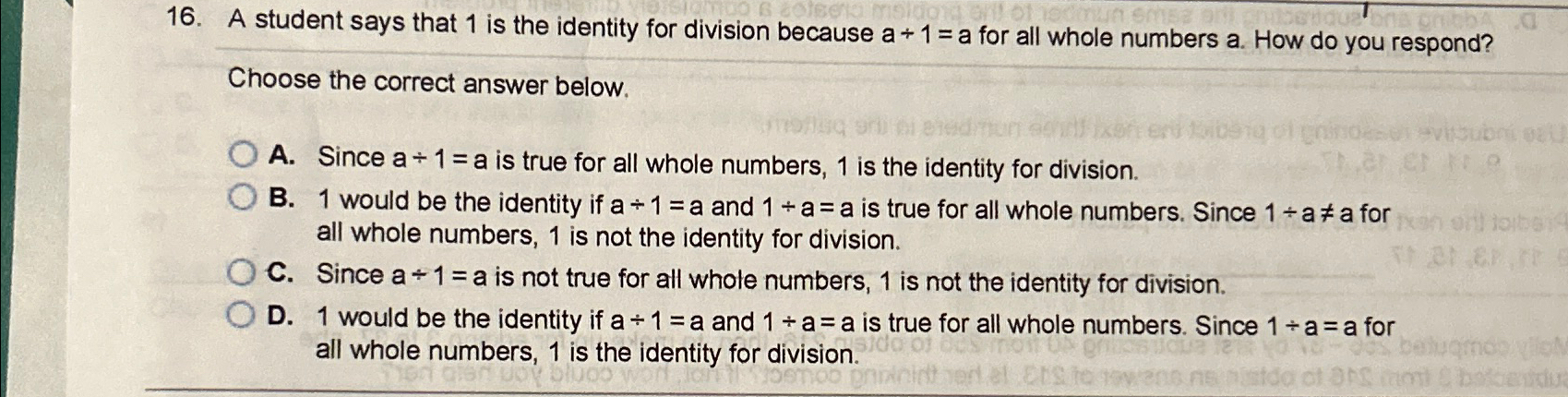 Solved A student says that 1 ﻿is the identity for division | Chegg.com