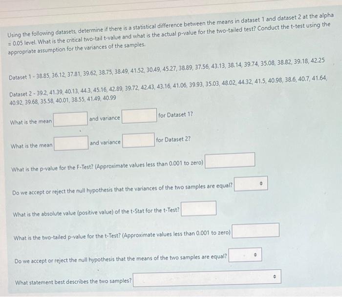 Solved Using The Following Datasets Determine If There Is A 7246