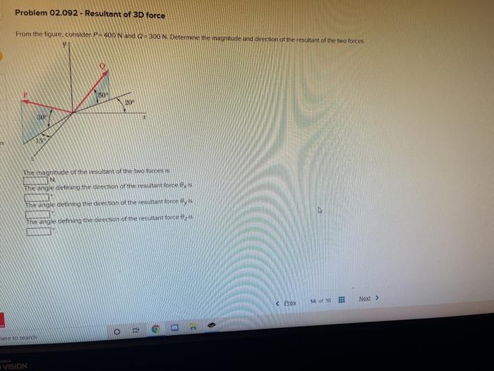 Solved Problem 02.092 - Resultant of 3D force From the | Chegg.com