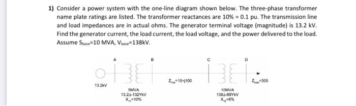 Solved 1) Consider a power system with the one-line diagram | Chegg.com