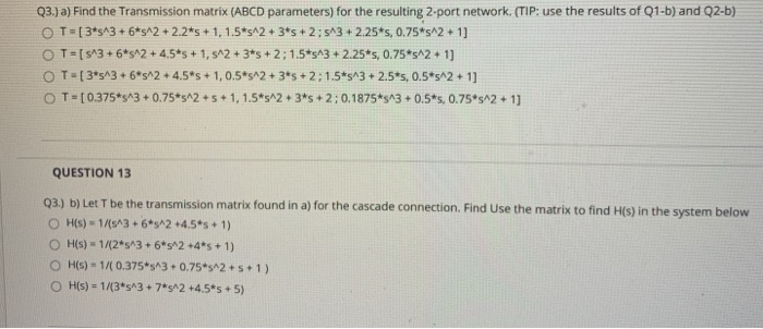 Solved Q2) Consider the two-port network below: a) Find the | Chegg.com