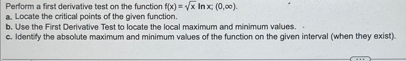 Solved Perform a first derivative test on the function | Chegg.com
