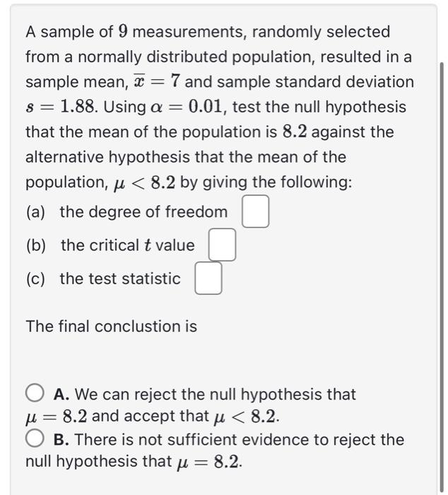 Solved A sample of 9 measurements, randomly selected from a | Chegg.com