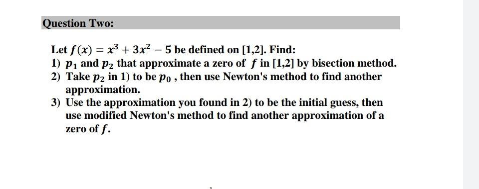 Solved Let F X X3 3x2−5 Be Defined On [1 2] Find 1 P1