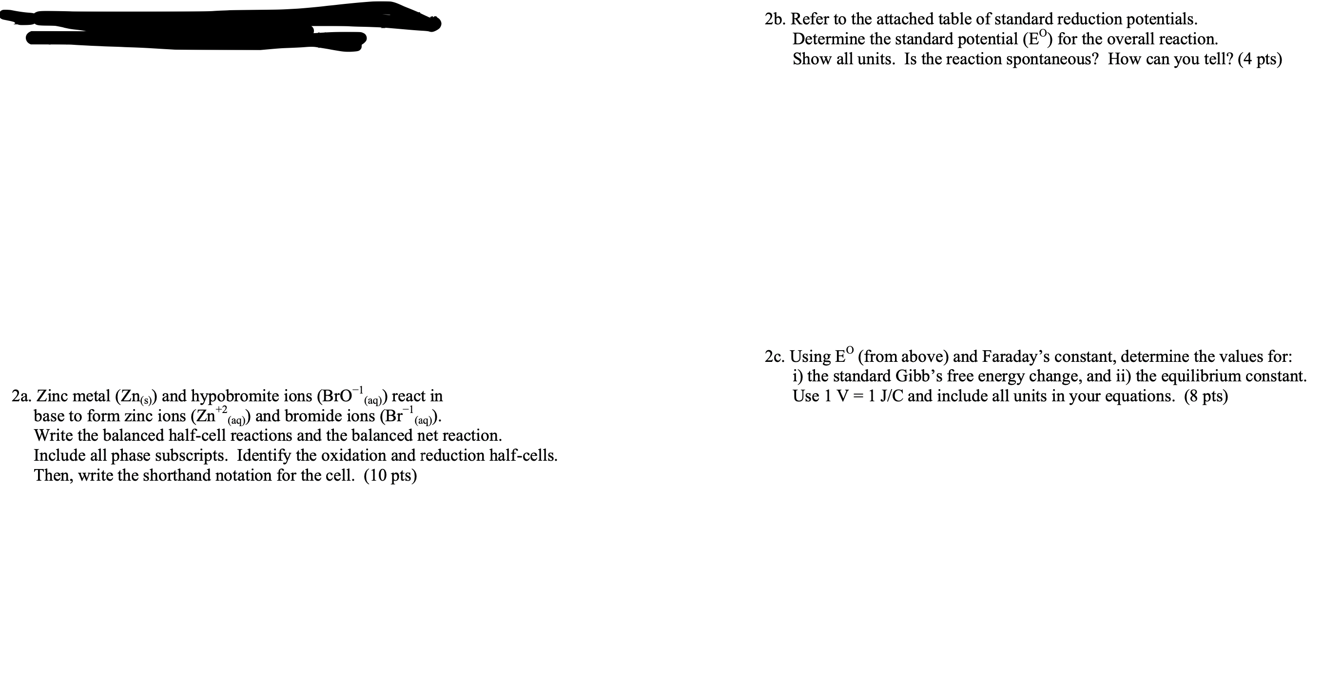 Solved 2a. ﻿Zinc metal (Zn(s)) ﻿and hypobromite ions