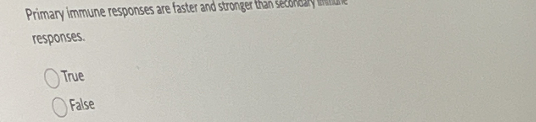 Solved Primary immune responses are faster and stonger than Chegg com