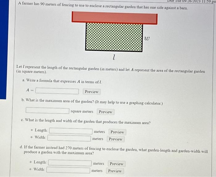 Solved A farmer has 90 meters of fencing to use to enclose a