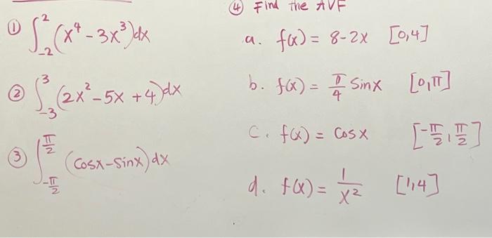 Solved (1) ∫−22(x4−3x3)dx a. f(x)=8−2x[0,4] (2) | Chegg.com