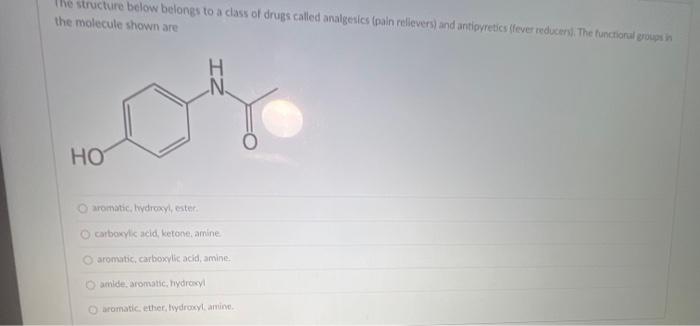 Solved The structure below belones to a class of drugs | Chegg.com