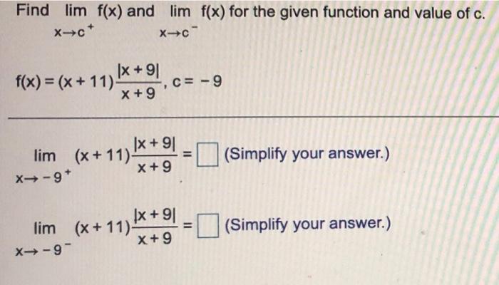 Solved Find lim f(x) and lim f(x) for the given function and | Chegg.com