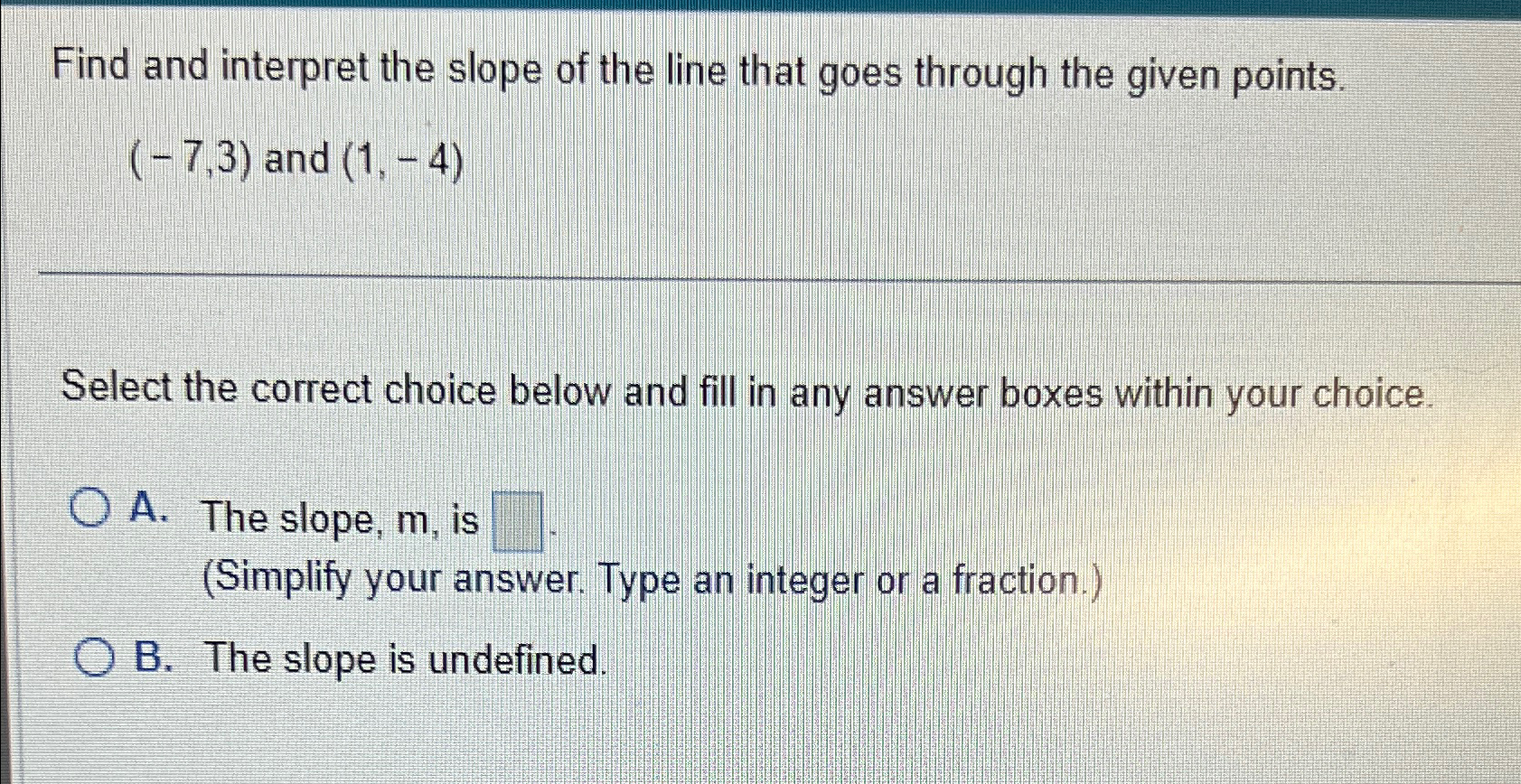 Solved Find and interpret the slope of the line that goes | Chegg.com