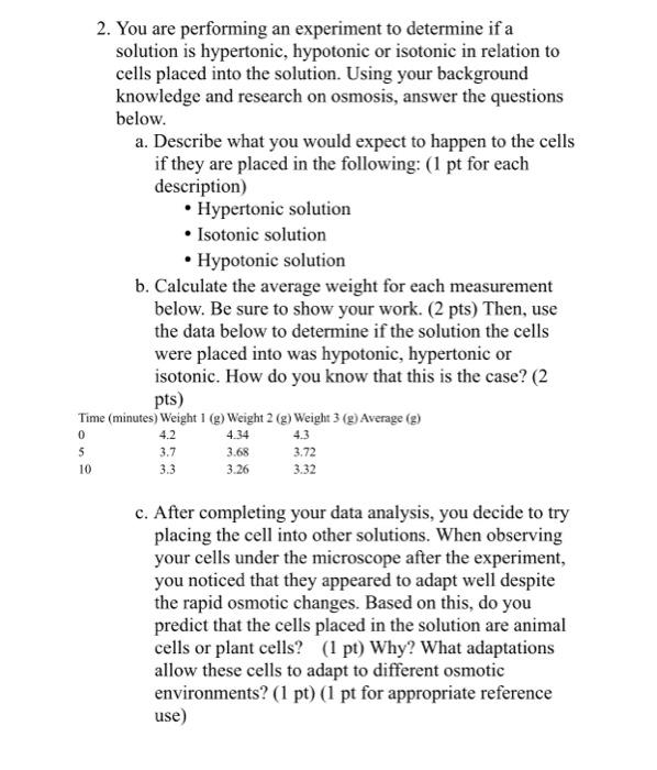 Solved 2. You are performing an experiment to determine if a | Chegg.com