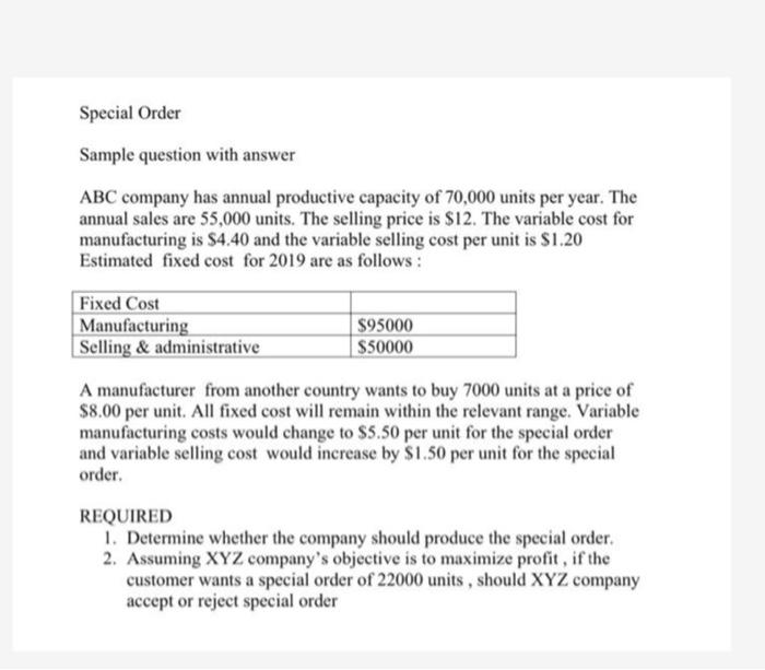 Solved Special Order Sample question with answer ABC company | Chegg.com