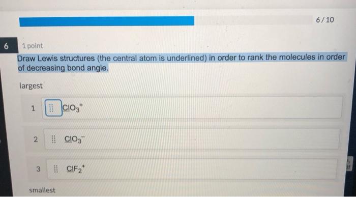 Solved 1 1 point Which set of bond angles are the correct | Chegg.com