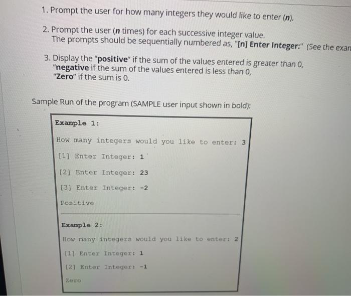 Solved 1. Prompt the user for how many integers they would | Chegg.com