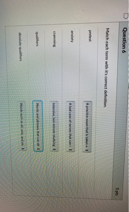 Solved Question 6 5 pts Match each term with it's correct | Chegg.com