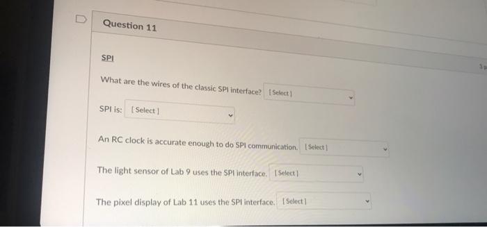 Solved U Question 11 SPI What are the wires of the classic | Chegg.com
