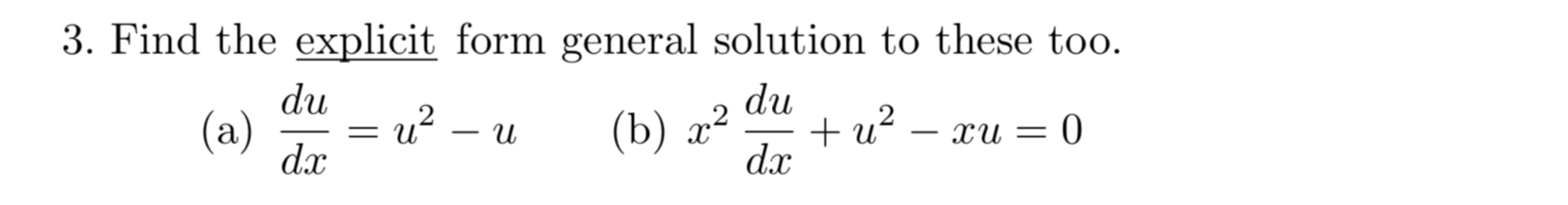 Solved Find the explicit form general solution to ﻿the | Chegg.com