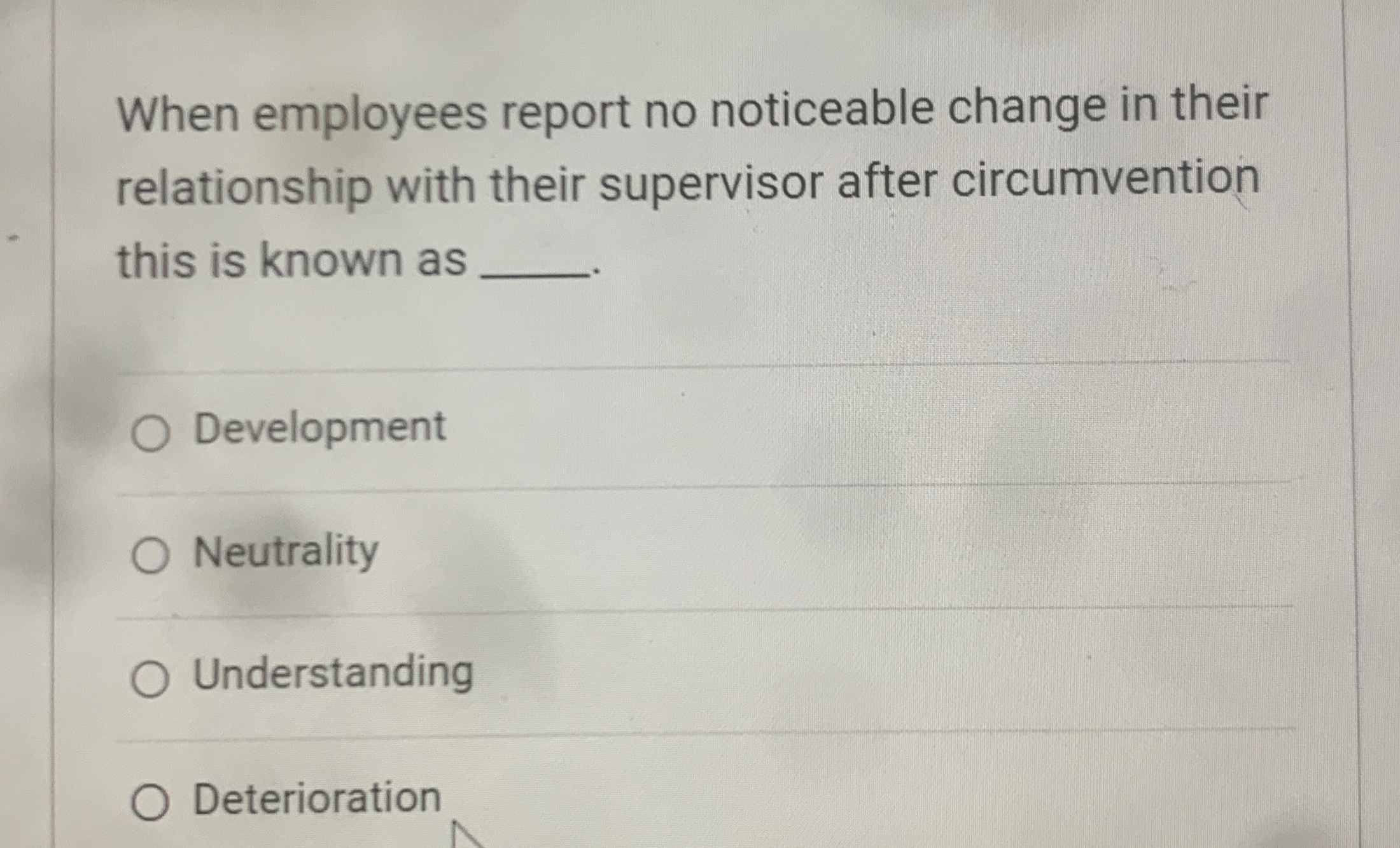 Solved When employees report no noticeable change in their | Chegg.com