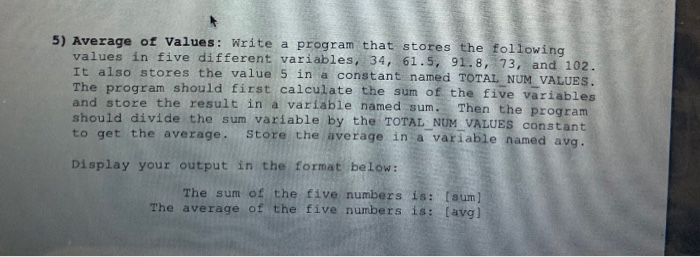 Solved 5) Average of Values: Write a program that stores the | Chegg.com