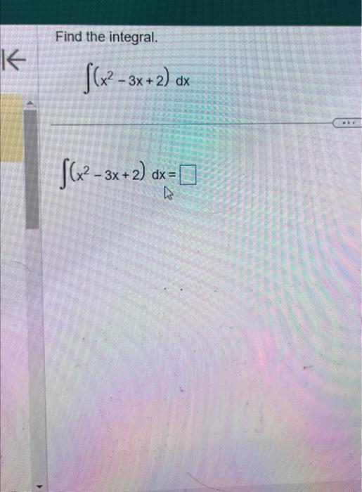 Solved Find The Integral ∫ X2−3x 2 Dx ∫ X2−3x 2 Dx