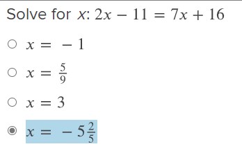 Solved Solve for x ﻿: 2x-11=7x+16x=-1x=59x=3x=-525 | Chegg.com