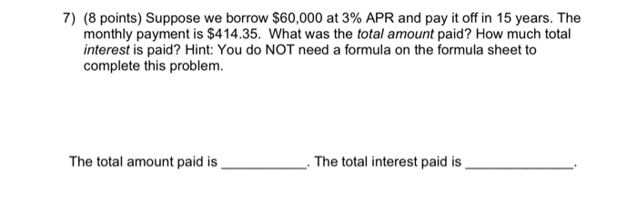 Solved 7 8 Points Suppose We Borrow 60000 At 3 Apr And 5080