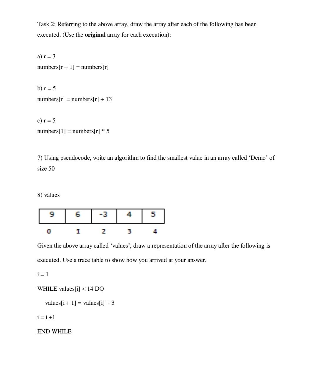 Solved Task 2: Referring to the above array, draw the array | Chegg.com
