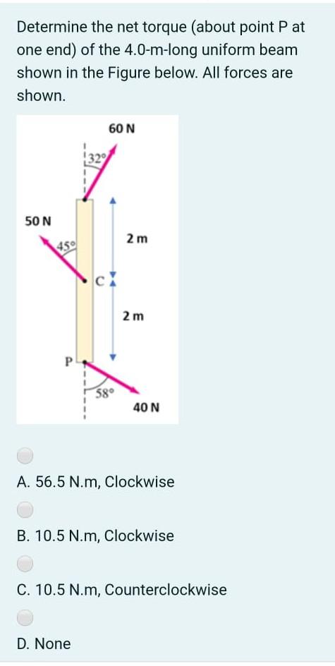 Solved Determine the net torque (about point P at one end) | Chegg.com