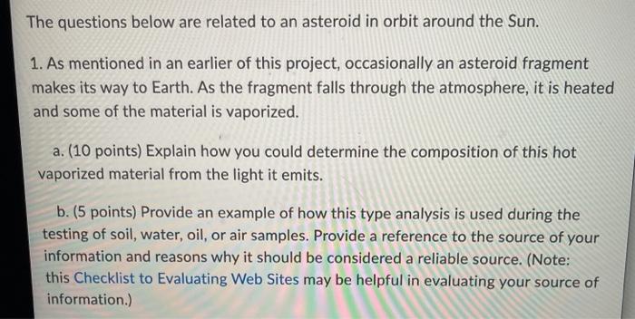 Solved The questions below are related to an asteroid in | Chegg.com