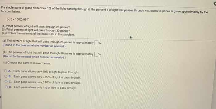 Solved If A Single Pane Of Glass Obliterates 1 Of The Light Chegg Com