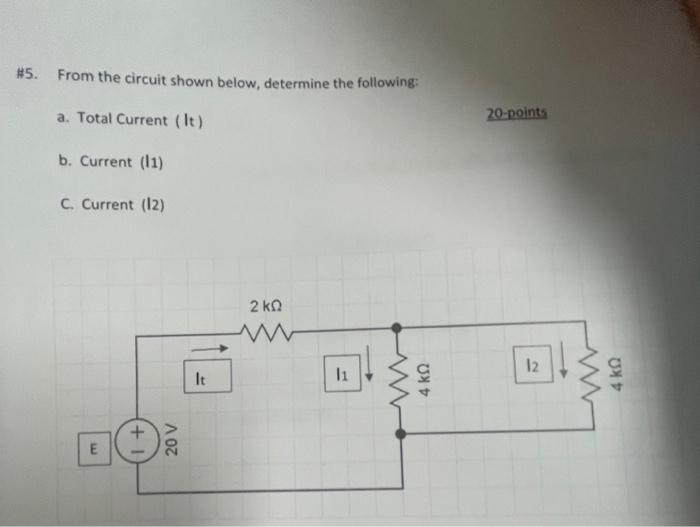 Solved #5. From the circuit shown below, determine the | Chegg.com