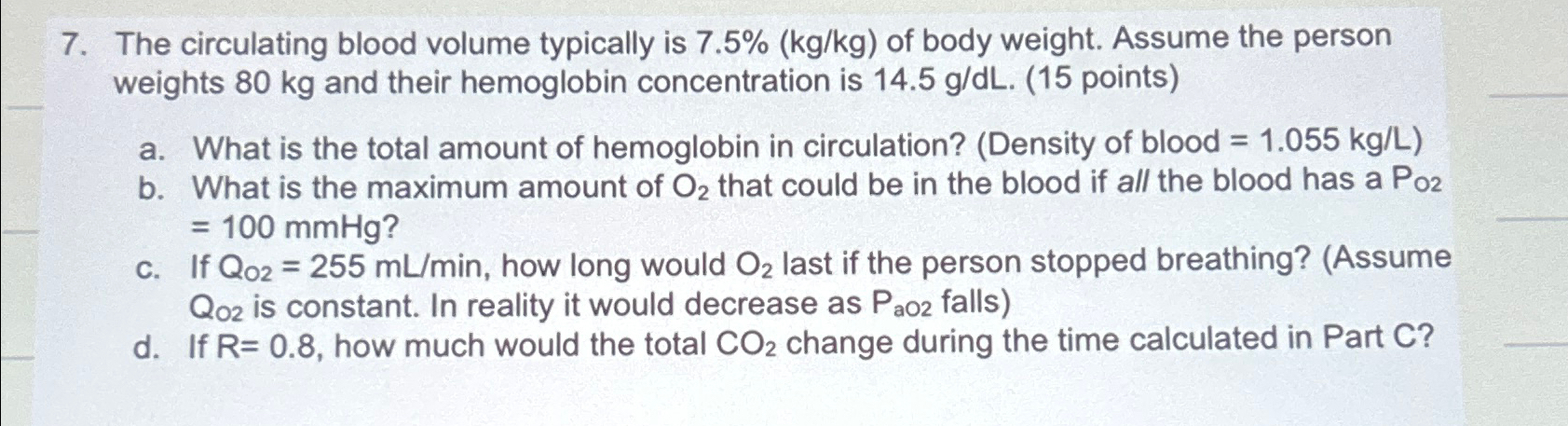 Solved The circulating blood volume typically is 7.5%(kgkg) | Chegg.com