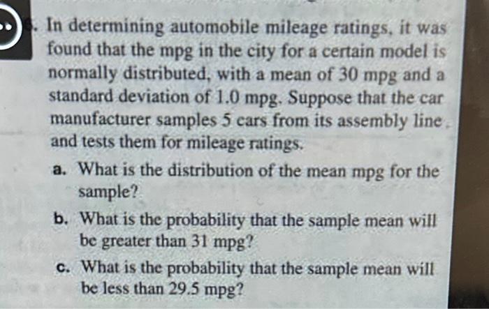 Solved In determining automobile mileage ratings, it was | Chegg.com