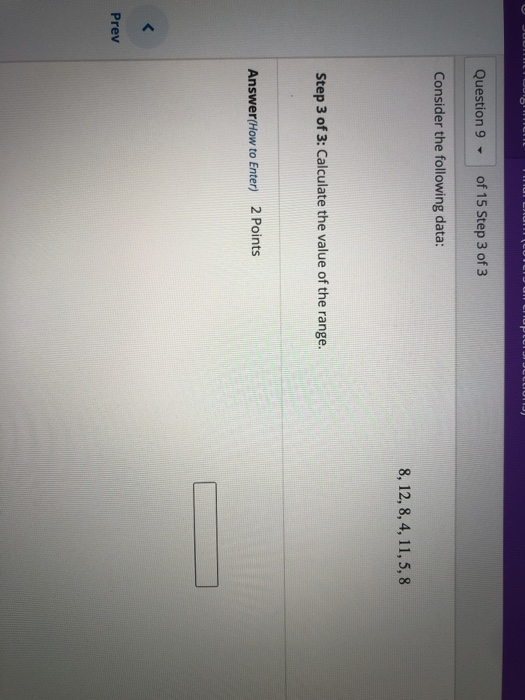 Solved Question 9 - of 15 Step 2 of 3 Consider the following | Chegg.com