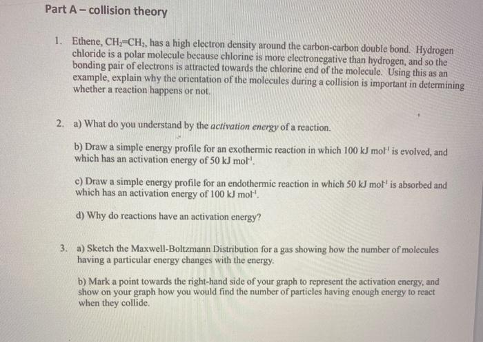 Solved Part A-collision theory 1. Ethene, CH-CH2, has a high | Chegg.com