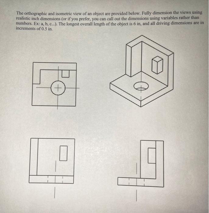 Solved The orthographic and isometric view of an object are | Chegg.com