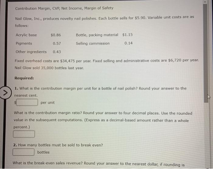 Solved Contribution Margin, CVP, Net Income, Margin of | Chegg.com